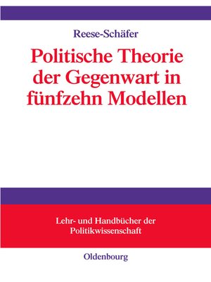 cover image of Politische Theorie der Gegenwart in achtzehn Modellen